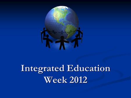 Integrated Education Week 2012