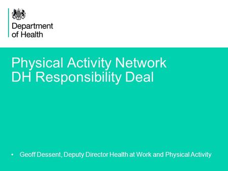 Physical Activity Network DH Responsibility Deal