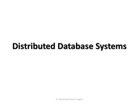 Distributed Database Systems