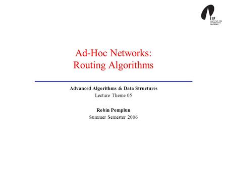 Ad-Hoc Networks: Routing Algorithms