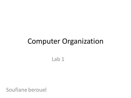 Computer Organization Lab 1 Soufiane berouel. Formulas to Remember CPU Time = CPU Clock Cycles x Clock Cycle Time CPU Clock Cycles = Instruction Count.