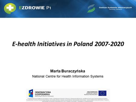 E-health Initiatives in Poland