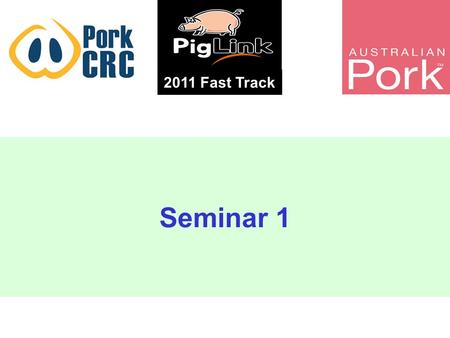 Seminar 1 2011 Fast Track Probiotics limit the severity of post weaning diarrhoea Larissa Beale.