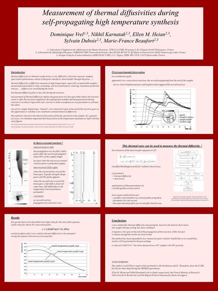 Measurement of thermal diffusivities during self-propagating high temperature synthesis Dominique Vrel 1,3, Nikhil Karnatak 2,3, Ellen M. Heian 2,3, Sylvain.