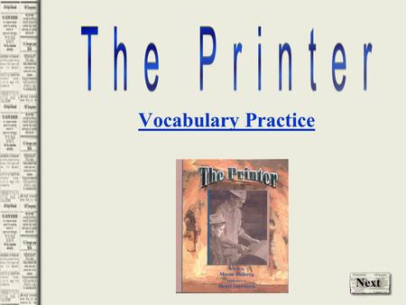 Vocabulary Practice The woman _______ when she saw her baby crawling close to the pool. a. numbnumbb. shudderedshudderedc. fledfledd. screamedscreamed.