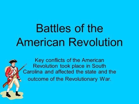 Battles of the American Revolution