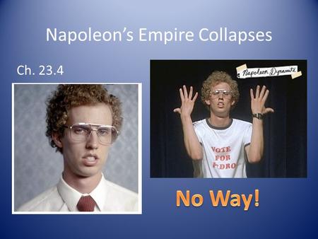 Napoleon’s Empire Collapses