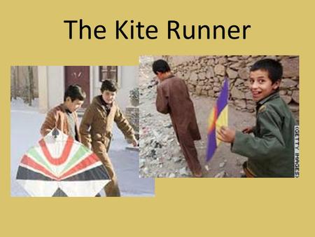 The Kite Runner.