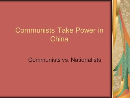 Communists Take Power in China