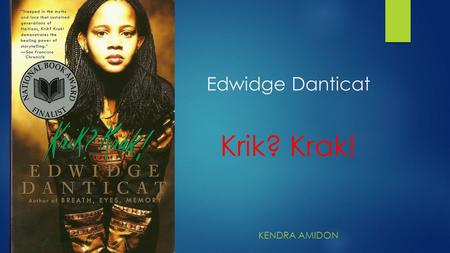 Edwidge Danticat Krik? Krak!