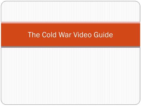 The Cold War Video Guide