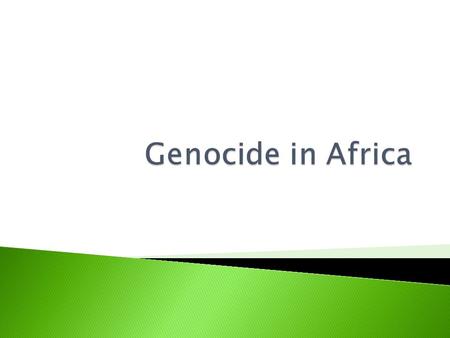  Long History of ethnic tension ◦ Hutus (majority) ◦ Tutsis (minority)  Belgians arrive in early 1900s ◦ Began requiring ID cards ◦ Consider Tutsis.