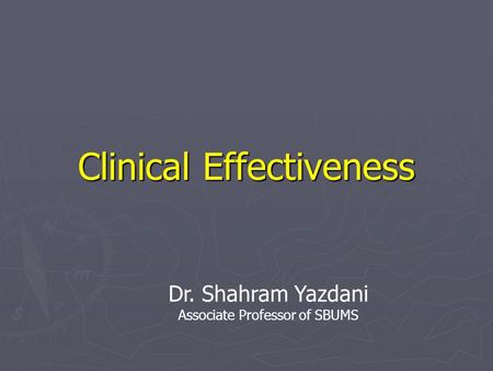 Clinical Effectiveness