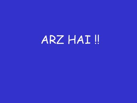 ARZ HAI !! Jeevan me kamyab hone ke liye 3 factory lagao!!!! (1) Dimag me Ice factory. (2) Zuban par Sugar factory. (3) Dil me Love factory. Phir life.