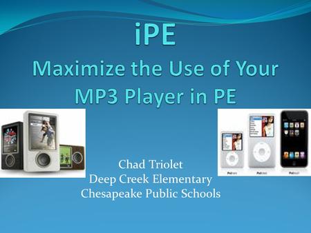 Chad Triolet Deep Creek Elementary Chesapeake Public Schools.