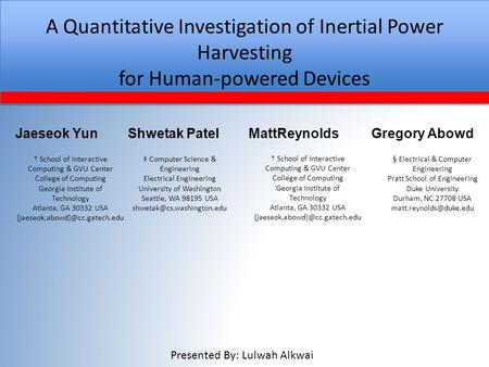 Jaeseok Yun Shwetak Patel MattReynolds Gregory Abowd