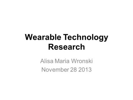 Wearable Technology Research