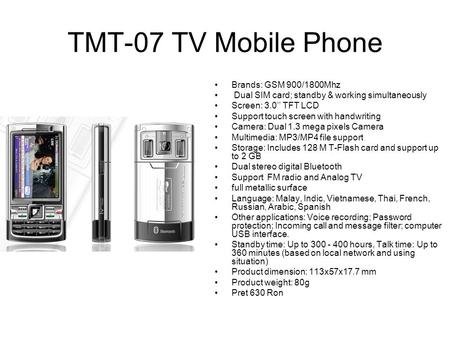 TMT-07 TV Mobile Phone Brands: GSM 900/1800Mhz