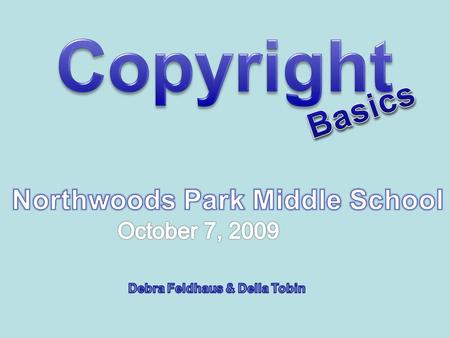 A “bundle of rights” controlled by the owner Distribute the work Reproduce the work Display the work Perform the work Create derivative works.