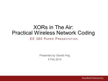 XORs in The Air: Practical Wireless Network Coding