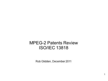 MPEG-2 Patents Review ISO/IEC 13818