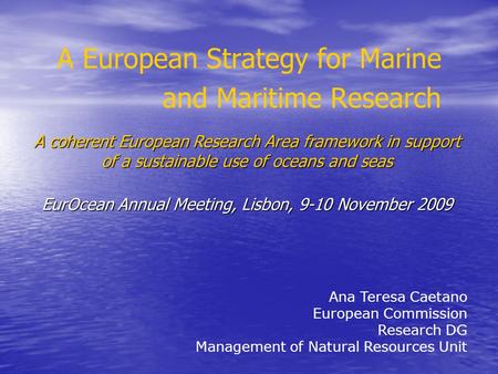 A European Strategy for Marine and Maritime Research