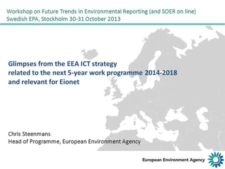 Glimpses from the EEA ICT strategy