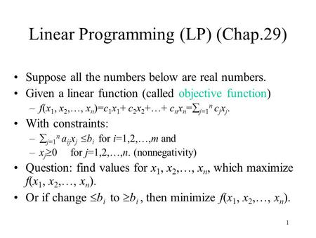 Linear Programming (LP) (Chap.29)