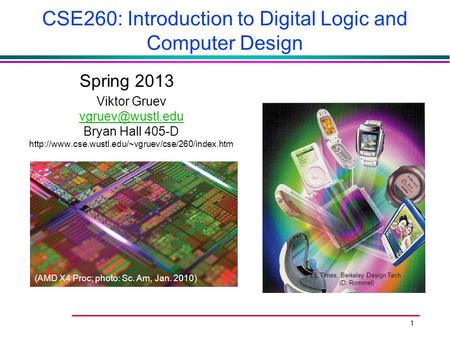 CSE260: Introduction to Digital Logic and Computer Design