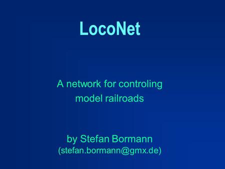 A network for controling model railroads