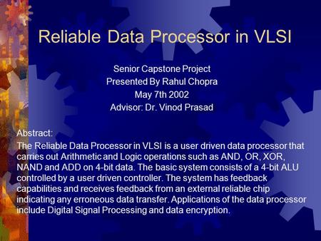 Reliable Data Processor in VLSI