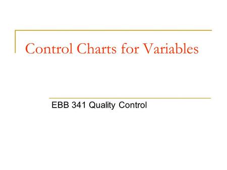 Control Charts for Variables