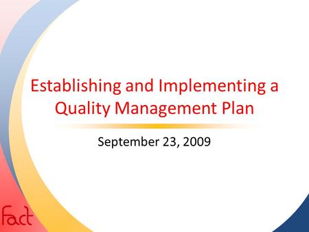 Establishing and Implementing a Quality Management Plan