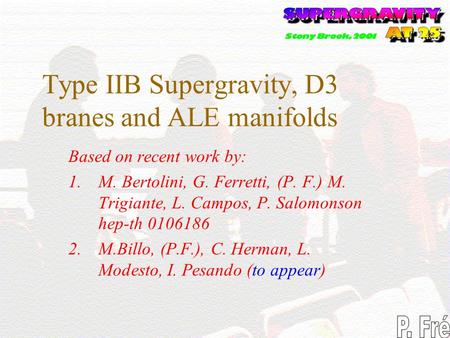 Type IIB Supergravity, D3 branes and ALE manifolds