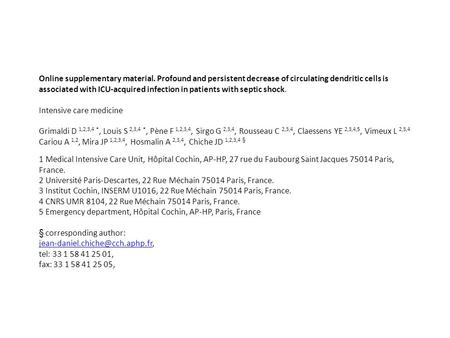 Online supplementary material. Profound and persistent decrease of circulating dendritic cells is associated with ICU-acquired infection in patients with.