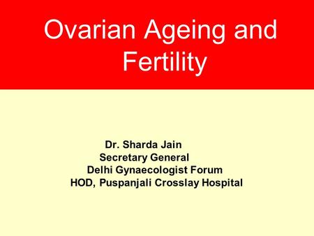 Ovarian Ageing and Fertility