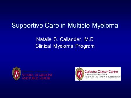 Supportive Care in Multiple Myeloma