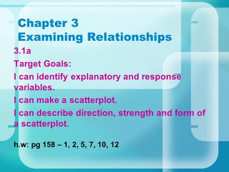 Chapter 3 Examining Relationships