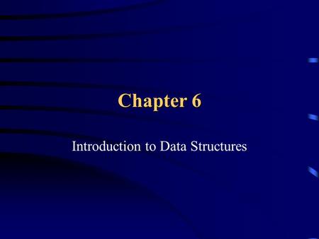 Chapter 6 Introduction to Data Structures. Defining Constant EQU XVALEQU7 MOVE.B#XVAL, D0.