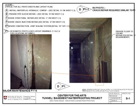 NOTE: REFERENCE PROJECT MANUAL DATED 1/4/13 FOR THE BALANCE OF PROJECT REQUIREMENTS (THIS NOTE APPLIES TO ALL PHOTO SHEETS). PHOTO. NO. REVISIONS Construction.