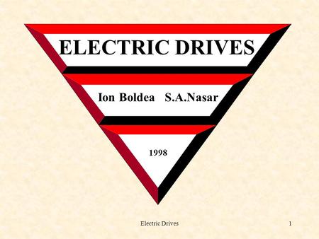 ELECTRIC DRIVES Ion Boldea S.A.Nasar 1998 Electric Drives.