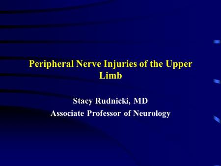 Peripheral Nerve Injuries of the Upper Limb