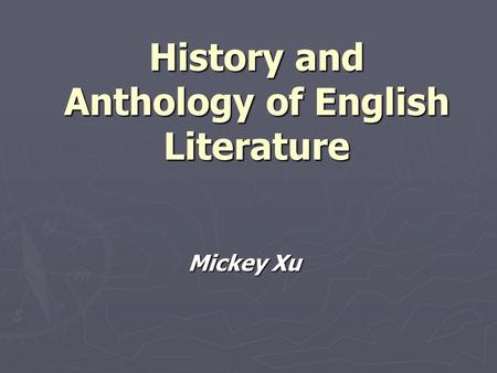 History and Anthology of English Literature