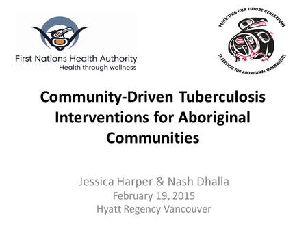 Community-Driven Tuberculosis Interventions for Aboriginal Communities