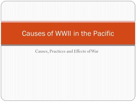 Causes of WWII in the Pacific