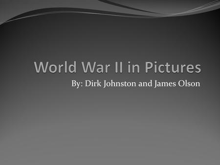 World War II in Pictures