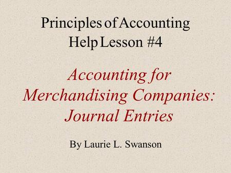 Accounting for Merchandising Companies: Journal Entries