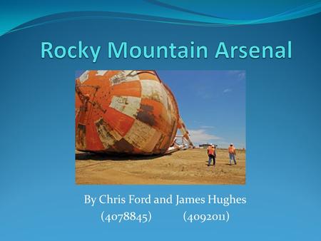 By Chris Ford and James Hughes (4078845) (4092011)