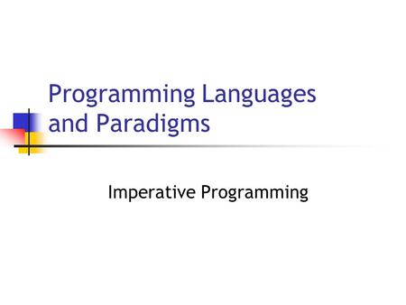 Programming Languages and Paradigms