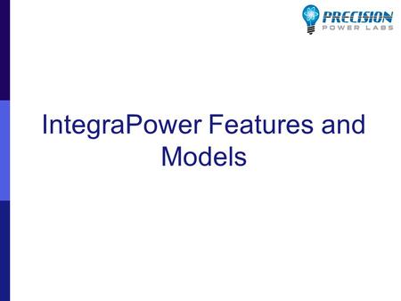 IntegraPower Features and Models. L1L2L3 T1T2T3 RS-232 cable to PC TB1 connections: Remote ON/OFF Remote indicator light Y-  Control Bypass contactor.